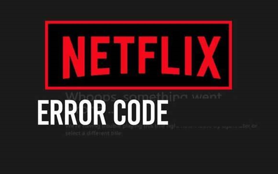 Tất tần tật các lỗi thường gặp trên Netflix và cách giải quyết