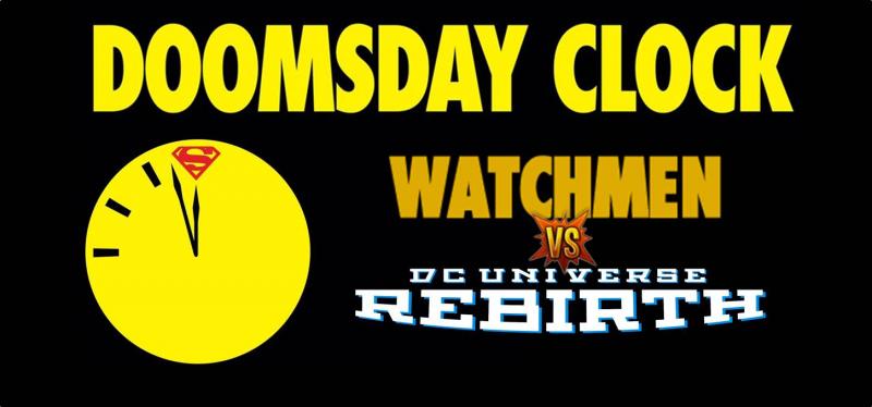 doomsday clock watchmen vs dc comics rebirth banner 2